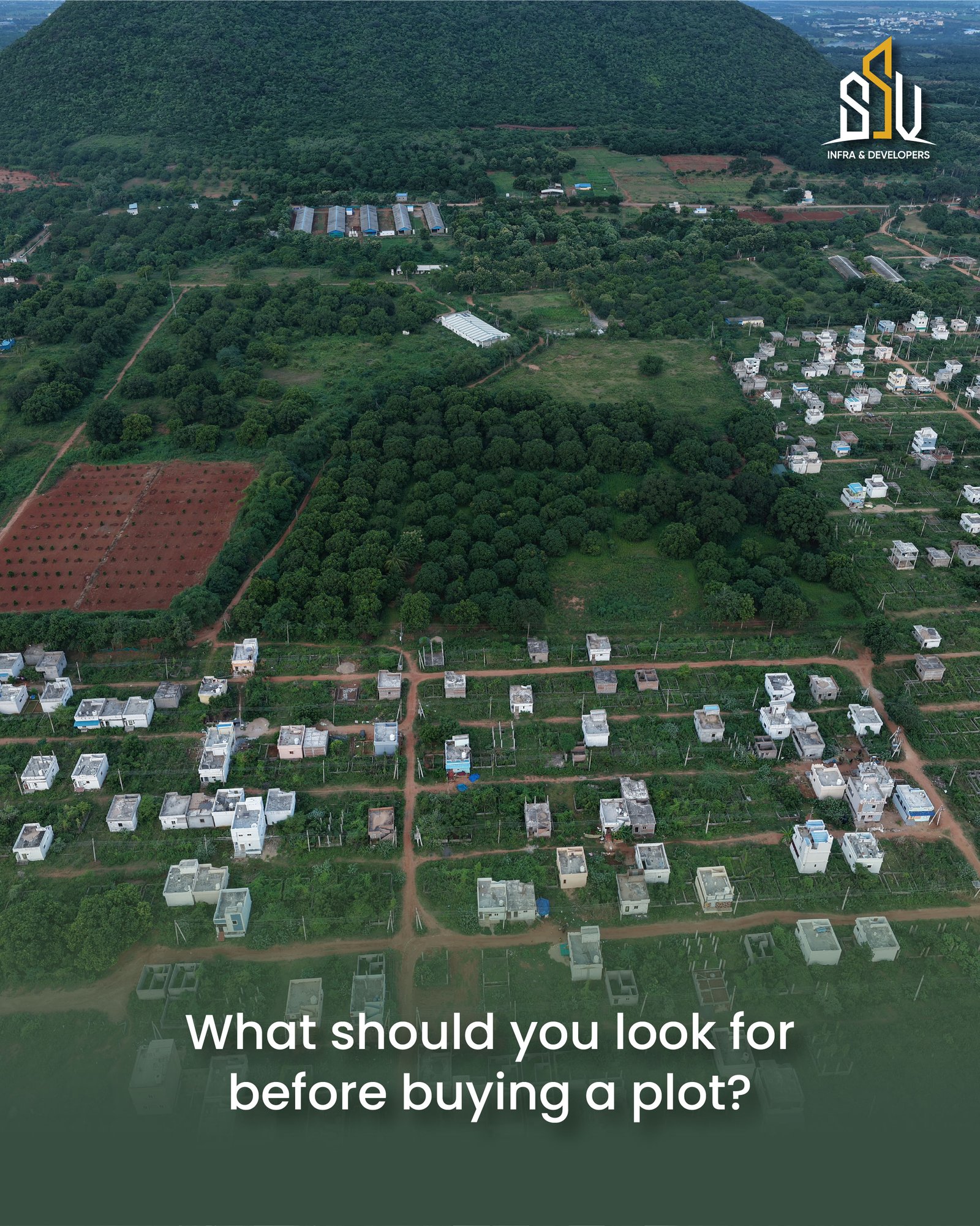 What to look for before buying a plot